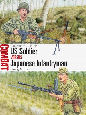 cover image of US Soldier vs Japanese Infantryman